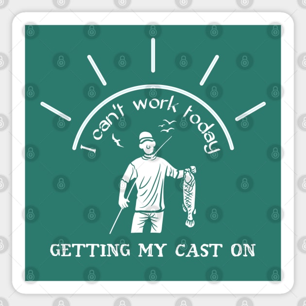 I Can't Work Today, Getting my Cast on Sticker by Blended Designs